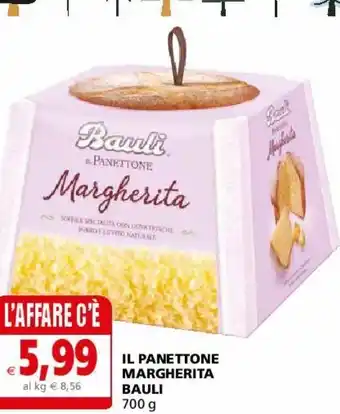 Il Gigante Il panettone magerita bauli 700 g offerta