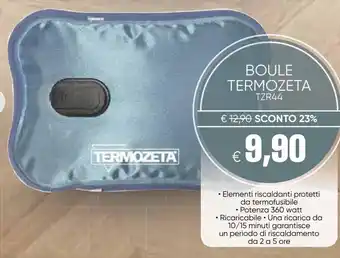 Il Gigante Boule termozeta offerta