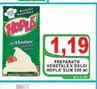 Gros Hoplà Panna offerta