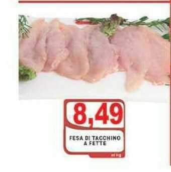 Top Supermercati Tacchino offerta