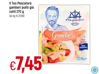Galassia Il Tuo Pescatore gamberi puliti già cotti 270 g offerta