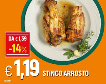 Galassia Stinco Arrosto offerta