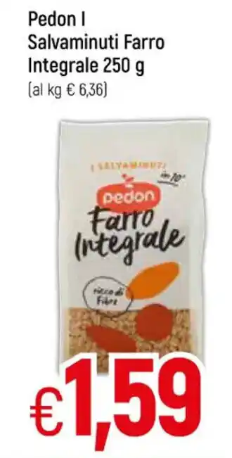Galassia Pedon I Salvaminuti Farro Integrale 250 g offerta