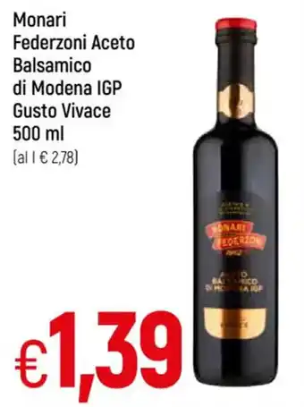 Galassia Monari Federzoni Aceto Balsamico di Modena IGP Gusto Vivace 500 ml offerta