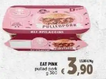 Deco Supermercati Eat Pink pulied pork g 300 offerta