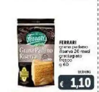 Deco Supermercati Ferrari Grana Padano riserva 20 mesi grattugiato fresco 60 g offerta
