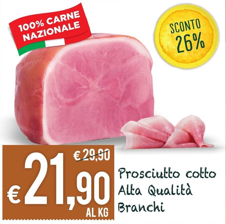 Prosciutto cotto Alta Qualità Branchi offerta di Banco Fresco