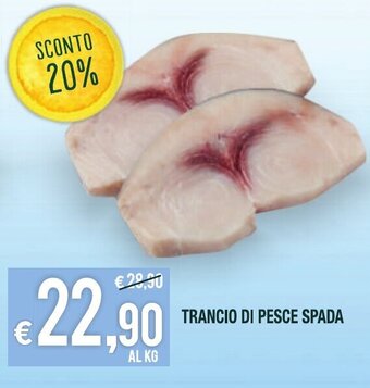 Banco Fresco Trancio di Pesce Spada offerta