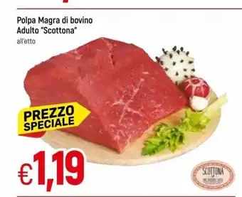 IperFamila Polpa Magra di bovino Adulto "Scottona" offerta