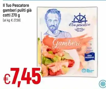 IperFamila IL Tuo Pescatore gamberi puliti già cotti 270 g offerta