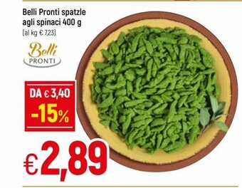 IperFamila Belli Pronti spatzle agli spinaci 400 g offerta