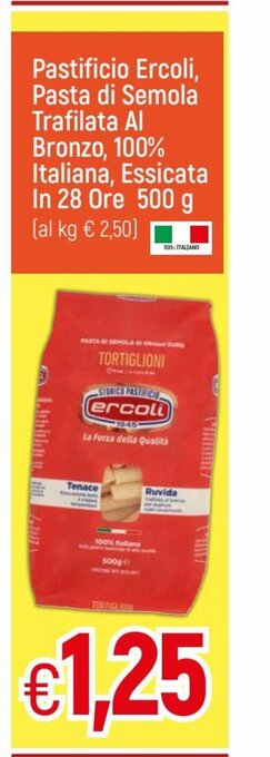 IperFamila Pastificio Ercoli, Pasta di Semola Trafilata Al Bronzo, 100% Italiana, Essicata in 28 Ore 500 g offerta