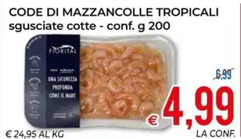 MD Discount Code di Mazzancolle Tropicali sgusciate cotte conf. g 200 offerta