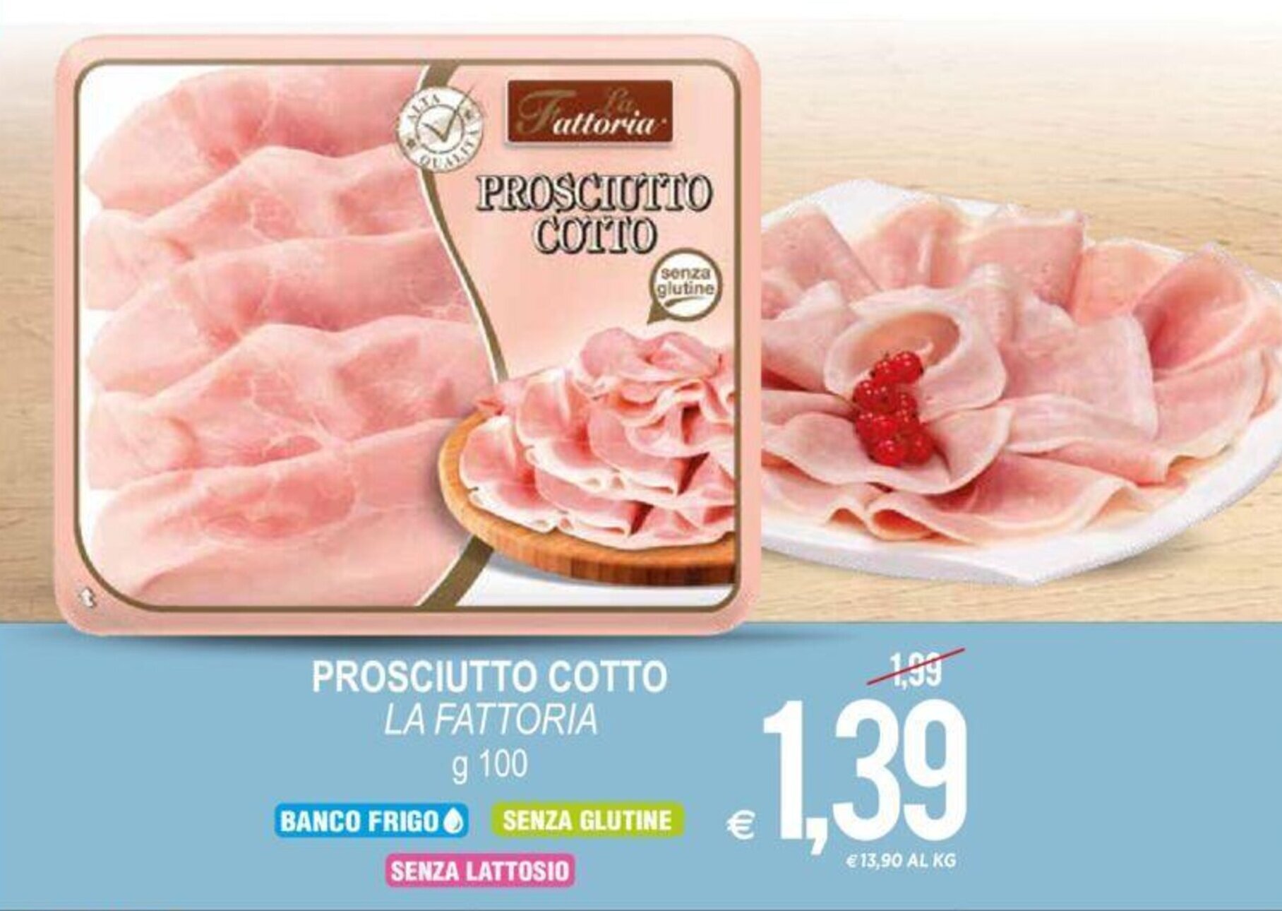 La Fattoria Prosciutto Cotto g 100 offerta di MD Discount