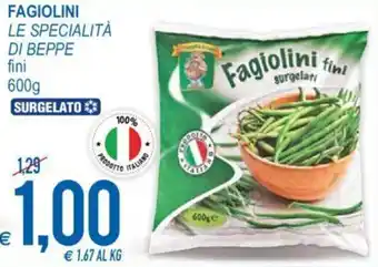 MD Discount Le Specialità di Beppe Fagiolini fini 600 g offerta
