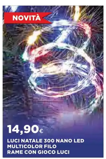 Extracoop Novità Luci Natale 300 Nano Led Multicolor Filo Rame Con Gioco Luci offerta