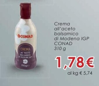 Conad Conad Crema all'aceto balsamico di Modena IGP 310 g offerta