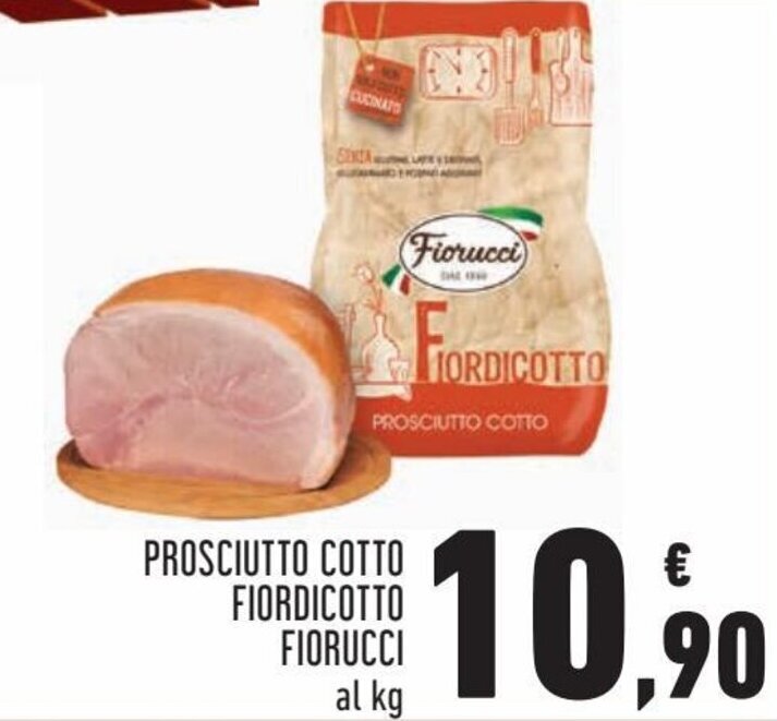 Fiorucci Prosciutto Cotto Fiordicotto offerta di Conad