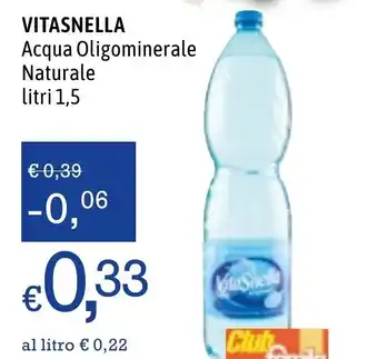 Famila Market Vitasnella Acqua Oligominerale Naturale litri 1,5 offerta