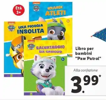Lidl Libro per bambini paw patrol offerta