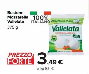 Carrefour Market Bustone mozzarella vallelata 375 g offerta