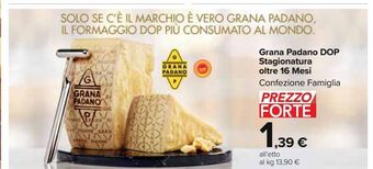 Carrefour Market Grana padano dop stagionatura oltre 16 mesi offerta