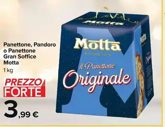 Carrefour Market Panettone , pandoro e pannettone gran soffice motta 1 kg offerta