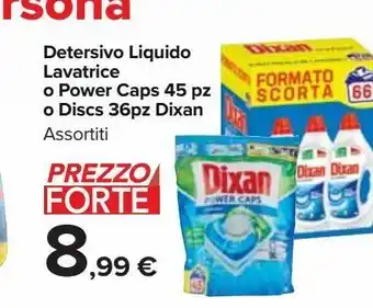Carrefour Market Detersivo liquido lavatrice o power caps 45 pz o discs 36 pz dixan offerta