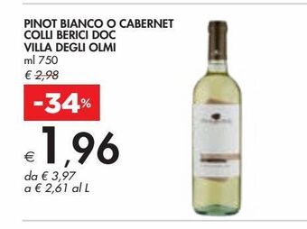 Bennet Pinot bianco o cabernet colli berici doc villa degli olmi ml 750 offerta