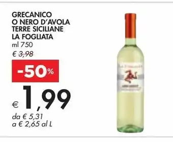 Bennet Grecanico o nero d'avola terre siciliane la fogliata ml 750 offerta