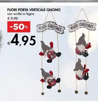 Bennet Fuori porta verticale gnomo offerta