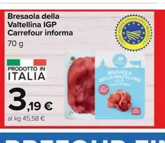 Carrefour Iper Bresaola della valtellina igp carrefour informa offerta