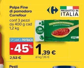 Carrefour Iper Polpa fine di pomodoro carrefour offerta