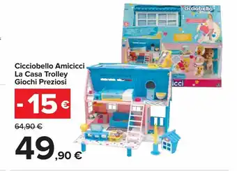 Cicciobello amicicci la casa trolley giochi preziosi