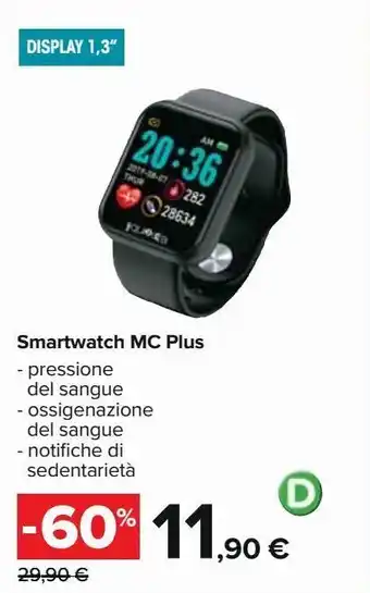 Carrefour Iper Smartwatch mc plus offerta