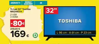 Carrefour Iper Tv led 32'' toshiba wa2063 h offerta