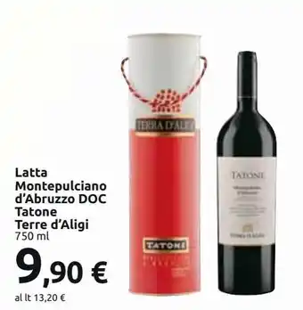 Carrefour Iper Latta montepulciano d'abruzzo doc tatone terre d'aligi offerta