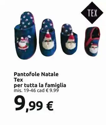 Carrefour Iper Pantofole natale tex per tutta la famiglia offerta