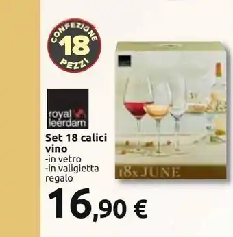 Carrefour Iper Set 18 calici vino offerta