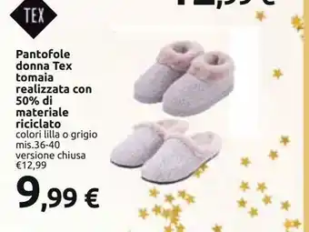 Carrefour Iper Pantofole donna tex tomaia realizzata con 50% di materiale riciclato offerta