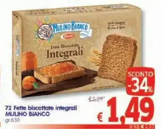 A&O Mulino Bianco Fette Biscottate Le Integrali 100% Integrali offerta