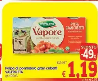 A&O Valfrutta Gran Cubetti Di Pomodoro 1200 G(ml) offerta