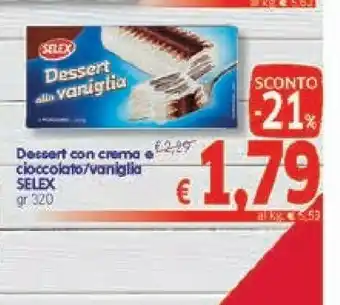 A&O Selex Dessert offerta