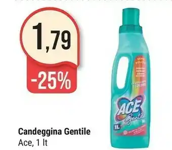 Supermercati Gulliver Ace Gentile Candeggina 1000 Ml offerta