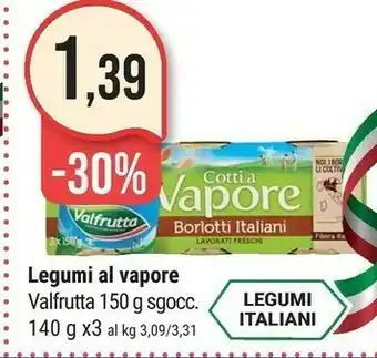 Supermercati Gulliver Valfrutta Legumi Al Vapore 150 G offerta