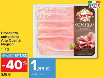 Carrefour Negroni prosciutto cotto stella alta qualità 110 g offerta