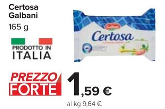 Carrefour Galbani Certosa 165 g offerta