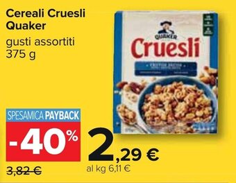 Carrefour Quaker Cereali Cruesli Gusti Assortiti 375 g offerta