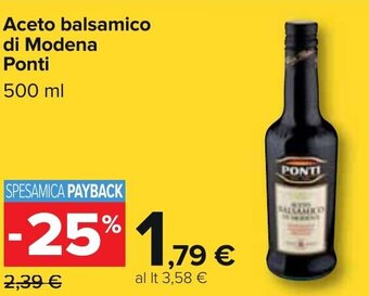 Carrefour Ponti Aceto Balsamico di Modena 500 ml offerta