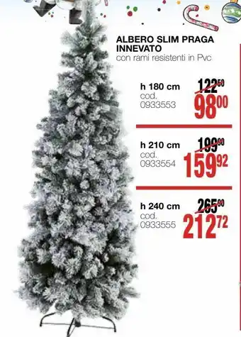 Mondo Brico Albero slim praga offerta